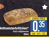 Weltmeisterbrötchen Angebote bei E center Dachau für 0,35 €