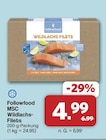 MSC Wildlachs-Filets im Angebot bei famila Nordwest in Delmenhorst MSC Wildlachs-Filets Angebote von Followfood bei famila Nordwest Delmenhorst für 4,99 €