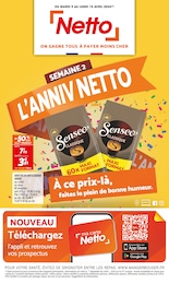 Prospectus Netto à Agen, "SEMAINE 2 L'ANNIV NETTO", 16 pages, 09/04/2024 - 15/04/2024
