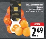 EDEKA Lauda-Königshofen - Genussmomente Orangen Angebot im Prospekt Genussmomente Orangen bei EDEKA im Lauda-Königshofen Prospekt für 2,49 €