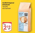Dinkelmehl im Angebot bei GLOBUS in Erfurt Dinkelmehl Angebote von Globus Regional bei GLOBUS Erfurt für 2,19 €