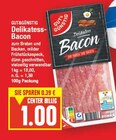 Delikatess-Bacon von GUT&GÜNSTIG im aktuellen E center Prospekt