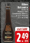 Aceto Balsamico di Modena oder Condimento Bianco bei EDEKA im Prospekt "" für 2,49 €