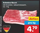 Schweine-Bauch im Angebot bei Netto Marken-Discount in Oldenburg Schweine-Bauch Angebote bei Netto Marken-Discount Oldenburg für 4,79 €