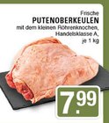 PUTENOBERKEULEN im Angebot bei EDEKA in Haltern am See PUTENOBERKEULEN Angebote bei EDEKA Haltern am See für 7,99 €