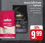 Caffè Crema oder Espresso im Angebot bei EDEKA in Wismar Caffè Crema oder Espresso Angebote von Lavazza bei EDEKA Wismar für 9,99 €