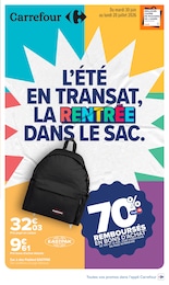 Catalogue Carrefour "L'ÉTÉ EN TRANSAT, LA RENTRÉE DANS LE SAC." à Maisons-Alfort et alentours, 38 pages, 30/06/2026 - 20/07/2026