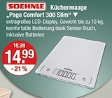 Küchenwaage Page Comfort 300 Slim von SOEHNLE im aktuellen V-Markt Prospekt für 14,99 €