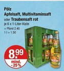 Apfelsaft, Multivitaminsaft oder Traubensaft rot von Pölz im aktuellen V-Markt Prospekt für 8,99 €