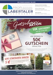 Aktueller Labertaler Fachmarkt Baumärkte Prospekt in Geiselhöring und Umgebung, "IHR STARKER BAUMARKT VOR ORT!" mit 8 Seiten, 06.12.2025 - 18.12.2025