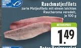 Rauchmatjesfilets Angebote bei E center Bottrop für 1,49 €