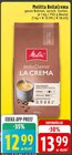 BellaCrema im Angebot bei EDEKA in Kleve BellaCrema Angebote von Melitta bei EDEKA Kleve für 12,99 €
