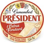 Camembert l’Extra Fondant 29% M.G. - PRESIDENT dans le catalogue Géant Casino