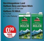 Haltbare Berg und Alpen Milch oder Haltbare Fit Milch bei V-Markt im Oberammergau Prospekt für 0,99 €