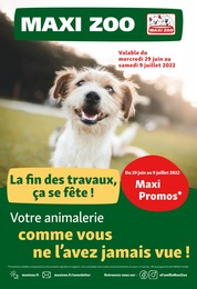 Catalogue Maxi Zoo à Échirolles, avec 12 pages Prospectus Maxi Zoo à Échirolles, "La fin des travaux ça se fête !", 12 pages, 29/06/2022 - 09/07/2022