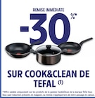 Intermarché Ploemeur - Promo -30% de remise immédiate sur Cook&Clean de Tefal Promo -30% de remise immédiate sur Cook&Clean de Tefal à dans le catalogue Intermarché à Ploemeur