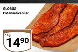 Putenschwenker im Angebot bei GLOBUS in Kaiserslautern Putenschwenker Angebote von Globus bei GLOBUS Kaiserslautern für 14,90 €