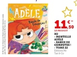 Mortelle Adèle - Bande de Compotes ! - Tome 22 en promo chez Super U Mortelle Adèle - Bande de Compotes ! - Tome 22 dans le catalogue Super U