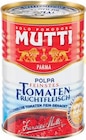Tomatenfruchtfleisch Angebote von Mutti bei Netto Marken-Discount Wolfenbüttel für 1,00 €