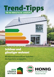 Der aktuelle Honig Baustoffe Prospekt Trend-Tipps für die energetische Sanierung