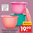 Aufbewahrungsboxen Angebote von Tupperware bei Netto Marken-Discount Seevetal für 19,99 €