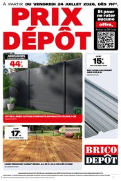 Prospectus Bricolage Brico Dépôt en cours à Miramas et alentours, "PRIX DÉPÔT", 1 page, 24/07/2026 - 29/07/2026 Catalogue Bricolage Brico Dépôt en cours à Miramas et alentours, "PRIX DÉPÔT", 1 page, 24/07/2026 - 29/07/2026