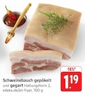 Schweinebauch gepökelt und gegart im Angebot bei EDEKA in Bruchsal Schweinebauch gepökelt und gegart Angebote bei EDEKA Bruchsal für 1,19 €