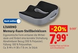 Memory-Foam-Steißbeinkissen im Lidl Prospekt Memory-Foam-Steißbeinkissen von LIVARNO im aktuellen Lidl Prospekt für 7,99 €