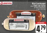 Käse Lauchsuppe oder Chili con Carne Angebote von Rasting bei E center Hagen für 4,79 €