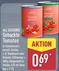 ALDI Nord Schlotheim - Gehackte Tomaten mit Knoblauch Angebot im Prospekt Gehackte Tomaten mit Knoblauch bei ALDI Nord im Schlotheim Prospekt für 0,69 €