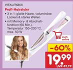 Profi-Hairstyler im Angebot bei Netto Marken-Discount in Eberswalde Profi-Hairstyler Angebote von VITALmaxx bei Netto Marken-Discount Eberswalde für 19,99 €