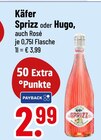 Sprizz im Angebot bei Trinkgut in Ingolstadt Sprizz Angebote von Käfer bei Trinkgut Ingolstadt für 2,99 €