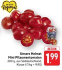 Mini Pflaumentomaten bei EDEKA im Hügelsheim Prospekt für 1,99 €