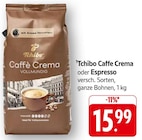 Caffe Crema Angebote von Tchibo bei E center Kaiserslautern für 15,99 €