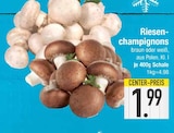 Riesenchampignons Angebote bei EDEKA Ingolstadt für 1,99 €