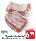 Schweine-Brustspitze im Angebot bei E center in Ulm Schweine-Brustspitze Angebote bei E center Ulm für 6,99 €