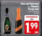 Piccolo-Sekt von Fürst von Metternich oder Mionetto im aktuellen EDEKA Prospekt für 1,99 €