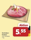 famila Nordwest Damme - Schinkenbraten vom Schwein Angebot im Prospekt Schinkenbraten vom Schwein bei famila Nordwest im Damme Prospekt für 5,55 €