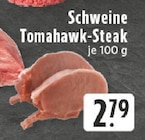Aktuelles Schweine Tomahawk-Steak Angebot bei E center in Herne ab 2,79 €