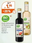 Aktuelle Bio Öl Angebote bei Müller in Frankfurt (Main) Aktuelles Aceto Balsamico di Modena oder Condimento Bianco Angebot bei Müller in Frankfurt (Main) ab 1,95 €
