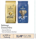 Crema D‘Oro Angebote von Dallmayr bei Metro Niederkassel für 12,29 €