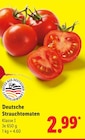 Aktuelle Tomaten Angebote bei Lidl in Münster Aktuelles Deutsche Strauchtomaten Angebot bei Lidl in Münster ab 2,99 €