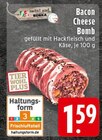 Bacon Cheese Bomb bei EDEKA im Saerbeck Prospekt für 1,59 €