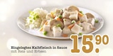 Eingelegtes Kalbfleisch in Sauce Angebote bei E center Mannheim für 15,90 €