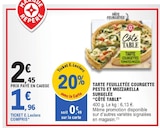 Tarte feuilletée courgette pesto et mozzarella surgeléе - CÔTÉ TABLE dans le catalogue E.Leclerc