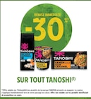 Promo -30 % remise immédiate sur tout TANOSHI à  dans le catalogue Intermarché Super à Jonzac