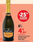Prosecco doc extra-dry - PERLINO - U Express à Montreuil Prosecco doc extra-dry - PERLINO en promo chez U Express Montreuil à 4,84 €
