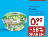 Fraîcho bei ALDI SÜD im Monsheim Prospekt für 0,99 €