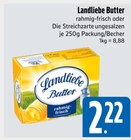 Butter rahmig-frisch im Angebot bei E xpress in München Butter rahmig-frisch Angebote von Landliebe bei E xpress München für 2,22 €