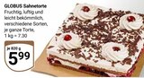 Sahnetorte im Angebot bei GLOBUS in Weimar Sahnetorte Angebote von GLOBUS bei GLOBUS Weimar für 5,99 €